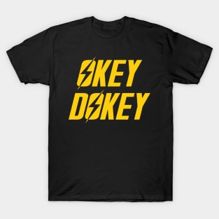 Okey Dokey T-Shirt